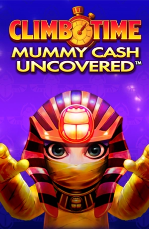Climb Time Mummy Cash Uncovered