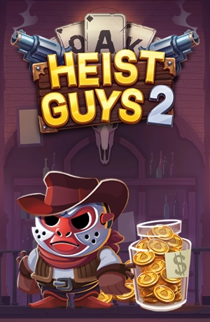 Heist Guys 2