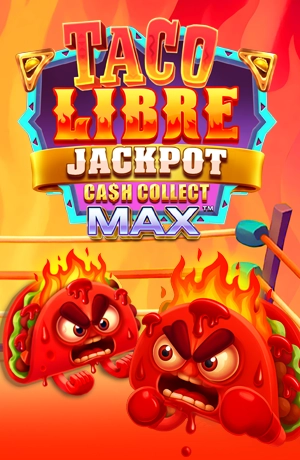 Taco Libre Jackpot: Cash Collect Max