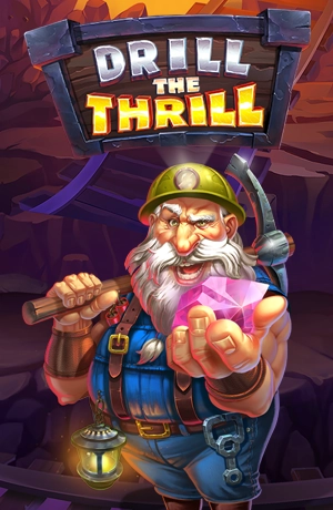 Drill The Thrill