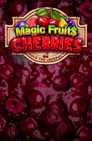 Magic Fruit$: Cherries