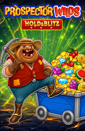 Prospector Wilds Hold & Blitz