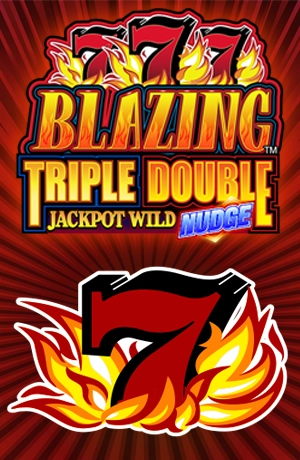 Blazing 7s Triple Double Jackpot Wild Nudge