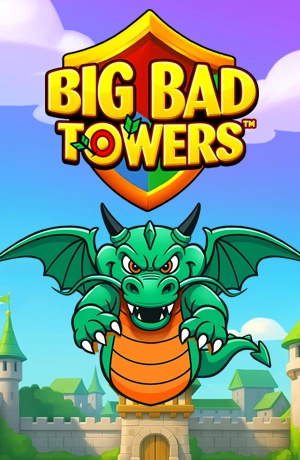 Big Bad Towers