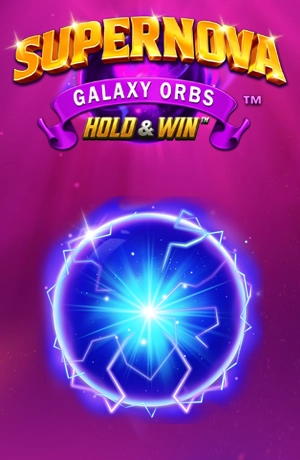 Supernova Galaxy Orbs Hold & Win