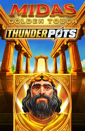 Midas - Thunder Pots
