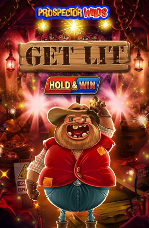 Prospector Wilds: Get Lit!
