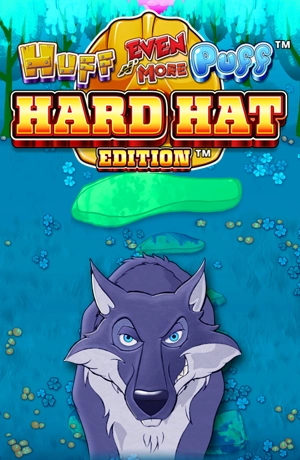 Huff N' Even More Puff: Hard Hat Edition