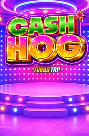 Cash Hog – Turbo Tap