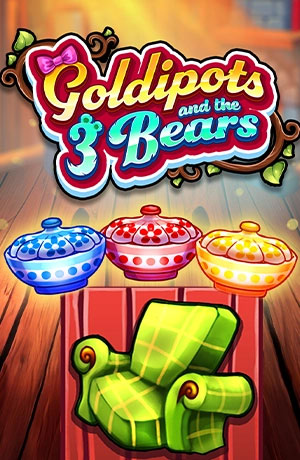 Goldipots and The 3 Bears