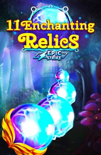 11 Enchanting Relics - Welcome to a new kind of fantasy in this beautiful slot game played on 5 reels, 25 paylines, and offers plenty of free spins. 