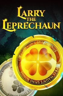 Larry the Leprechaun - This Irish luck slot is beautifully designed and is played on 4 reels, with an endless combination of wins, and loads of free spins. 