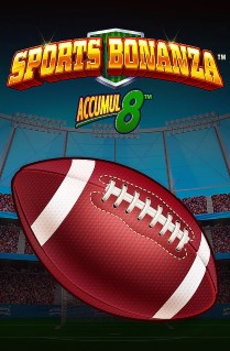 Sports Bonanza Accumul8 - Let's get physical with this great sports slot, played on 6 reels, with Pay Anywhere mechanism, which is also packed with bonus features and free spins. 
