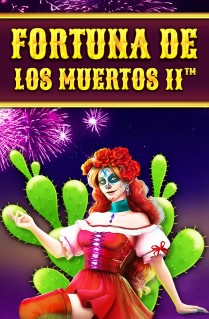 Fortuna de los Muertos II
