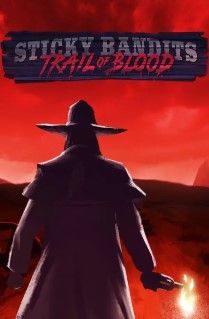 Sticky Bandits Trail of Blood