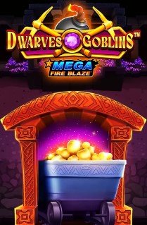 Mega Fire Blaze Dwarves and Goblins