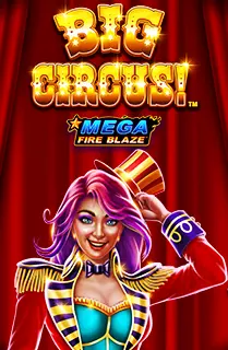 Mega Fire Blaze: Big Circus