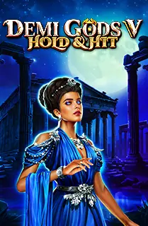 Demi Gods V - Hold & Hit