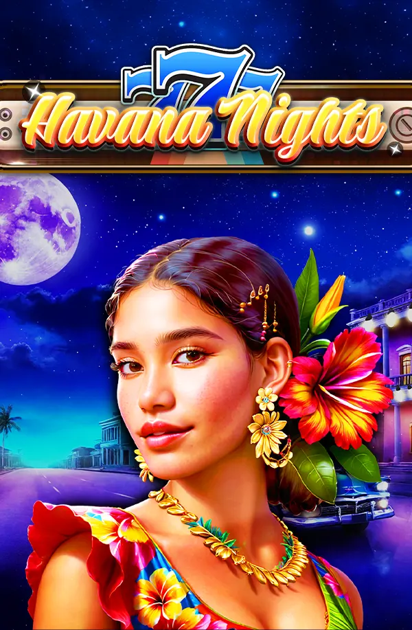 777 Havana Nights
