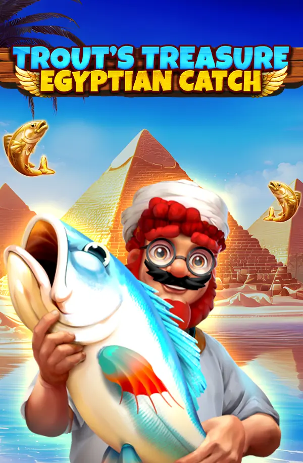 Trout's Treasure - Egyptian Catch