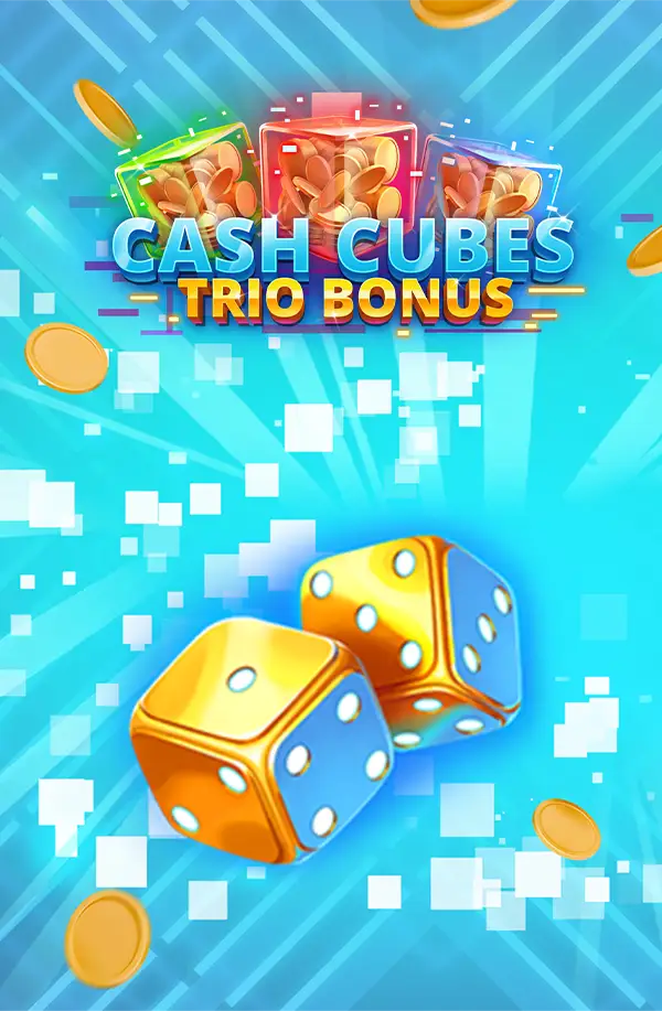 Cash Cubes