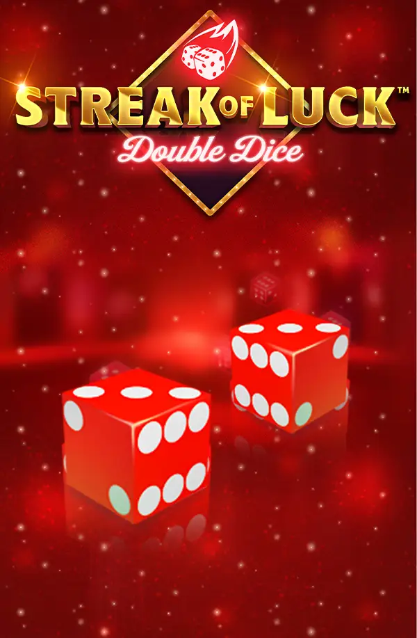 Streak of Luck: Double Dice