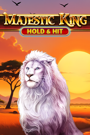 Majestic King - Hold & Hit