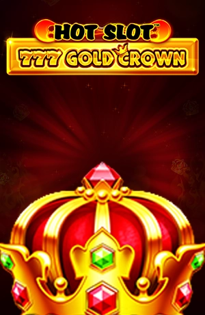 Hot Slot: 777 Gold Crown