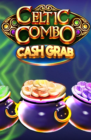 Celtic Combo: Cash Grab