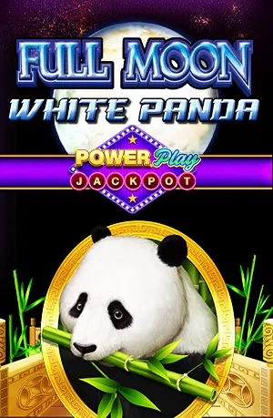 Full Moon: White Panda PowerPlay Jackpot
