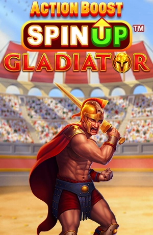 Action Boost SpinUP Gladiator