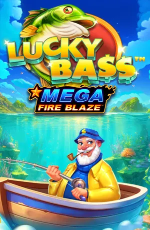 Mega Fire Blaze: Lucky Bass