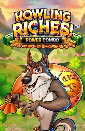 Howling Riches Power Combo