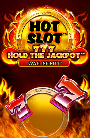 Hot Slot: 777 Hold the Jackpot