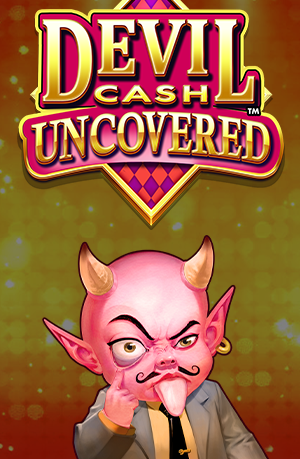 Devil Cash Uncovered