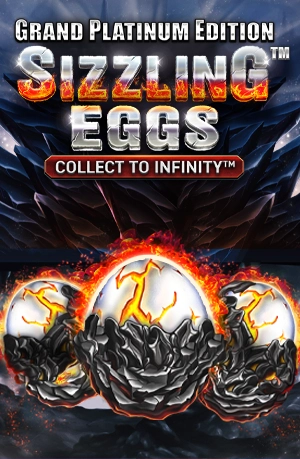 Sizzling Eggs Grand Platinum Edition