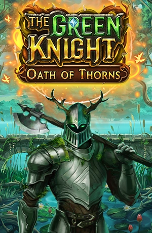 The Green Knight Oath of Thorns