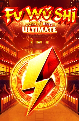 Fu Wu Shi Gold Blitz Ultimate