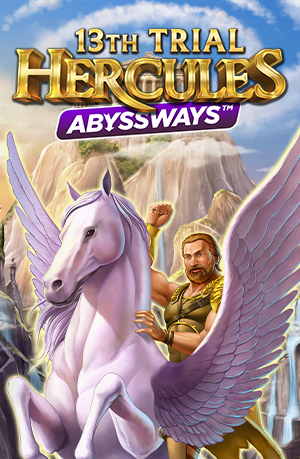 13th Trial Hercules Abyssways