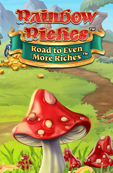 Rainbow Riches Road To Even More Riches