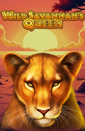 Wild Savannah's Queen