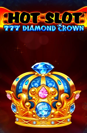 Hot Slot: 777 Diamond Crown