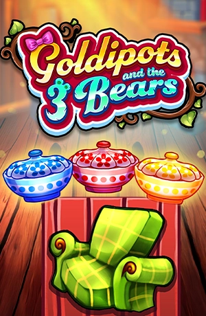 Goldipots and The 3 Bears