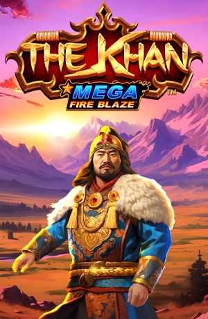 Mega Fire Blaze: The Khan
