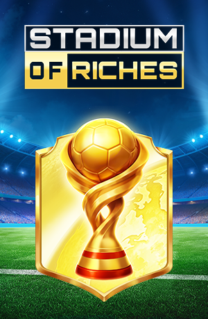 Stadium of Riches