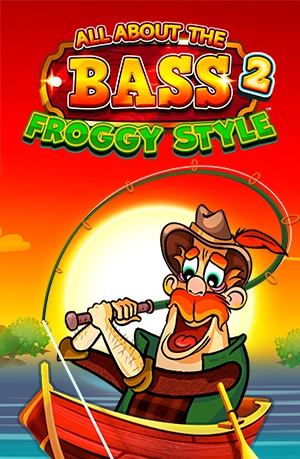 All About the Bass 2: Froggy Style