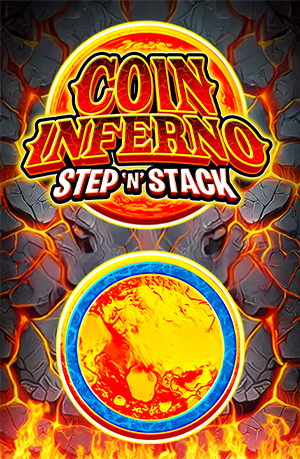 Coin Inferno Step ‘N’ Stack 