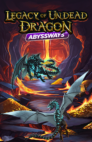 Legacy of Undead Dragon ABYSSWAYS