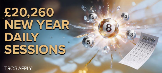 £20,260 New Year Daily Bingo Sessions