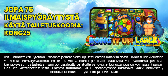 Jopa 75 Ilmaispyöräytystä